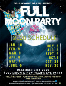 2020 TRELLIS BAY BVI FULL MOON PARTY SCHEDULE