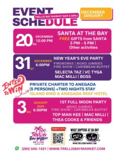 Event schedule for Trellis Bay Market Bar & Grill.